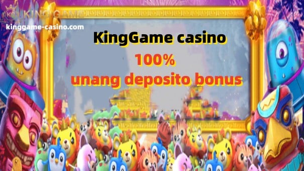 Ang mga bagong manlalaro ng KingGame casino ay 100% unang deposito bonus ng kaganapan: